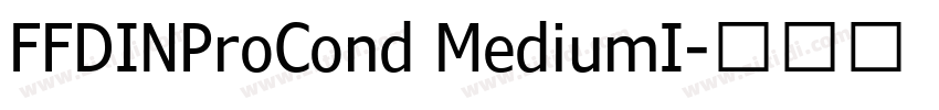 FFDINProCond MediumI字体转换